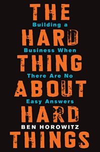 Cover of The Hard Thing About Hard Things by Ben Horowitz, one of the best books for startups